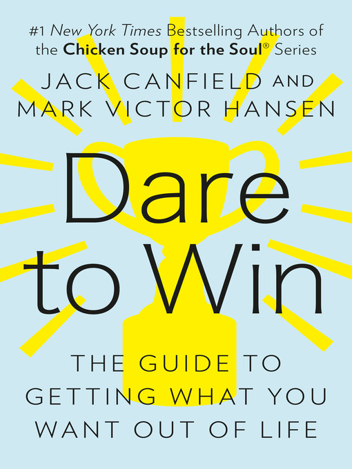 Title details for Dare to Win by Jack Canfield - Available